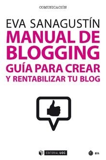 Manual de blogging | 9788491168973 | Sanagustín Fernández, Eva