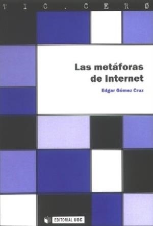 Las metáforas de Internet | 9788497886802 | Gómez Cruz, Edgar