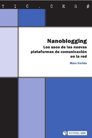 Nanoblogging | 9788497888394 | Cortés Ricart, Marc
