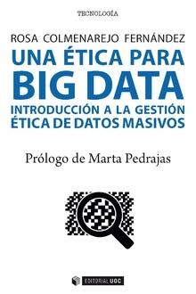 Una ética para Big data | 9788491169406 | Colmenarejo Fernández, Rosa