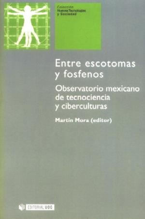 Entre escotomas y fosfenos | 9788497886055 | Mora Martínez, Martín