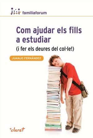 Com ajudar els fills a estudiar | 9788498466690 | Fernández Sola, Juanjo
