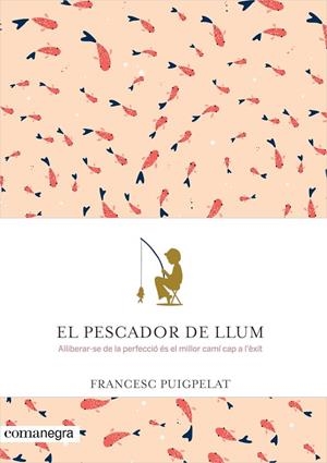 El pescador de llum | 9788416605071 | Puigpelat Valls, Francesc