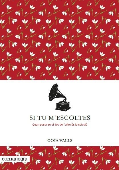 Si tu m’escoltes | 9788416605958 | Valls Loras, Coia