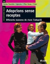 Adopcions sense receptes. | 9788478277650 | Heras i Trias, Pilar;Panchón Iglesias, Carme
