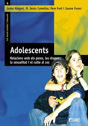 Adolescents | 9788478273966 | Funes Artiaga, Jaume;Alegret Hernández, Joana;Comellas Carbó, M. Jesús;Font Cabré, Pere