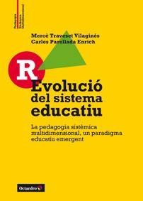 R-Evolució del sistema educatiu | 9788499216256 | Traveset Vilaginés, Mercè;Perellada Enrich, Carles
