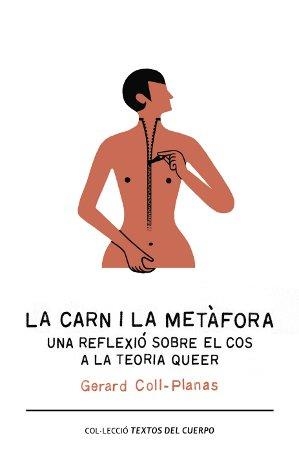 La carn i la metàfora | 9788493880293 | Coll Planas, Gerard