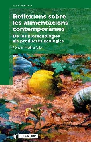 Reflexions sobre les alimentacions contemporànies | 9788497889452 | Medina Luque, Francesc Xavier