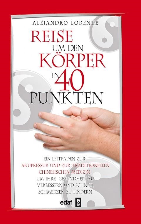 Reise um den Körper in 40 Punkten | 9788441428447 | Lorente García-Mauriño, Alejandro