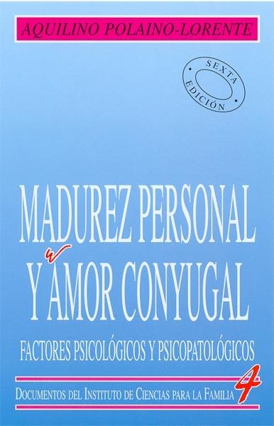 Madurez personal y amor conyugal | 9788432127090 | Polaino-Lorente, Aquilino