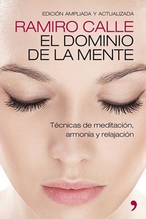El dominio de la mente | 9788499981307 | Calle, Ramiro