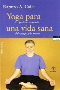 Yoga para una vida sana | 9788484600305 | Calle, Ramiro