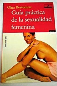Guia práctica de la sexualidad | 9788484600664 | Bertomeu, Olga