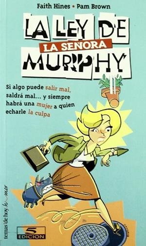 La ley de la señora Murphy | 9788484600879 | Hines, Faith;Browm, Pam