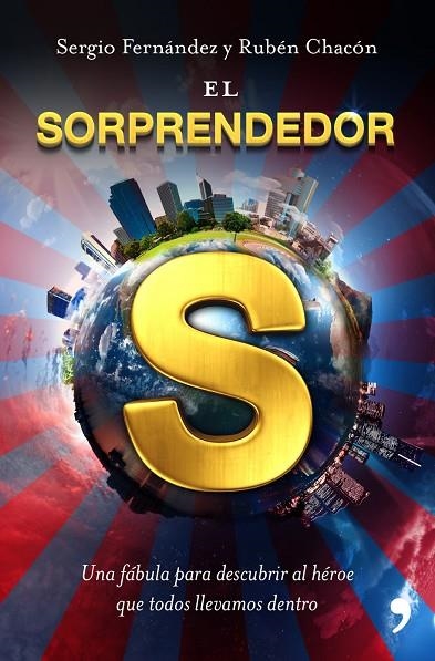 El Sorprendedor | 9788499980492 | Chacón, Rubén;Fernández, Sergio