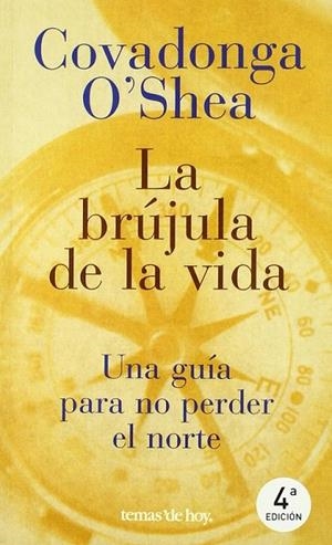 La brújula de la vida | 9788484600930 | O Shea, Covadonga
