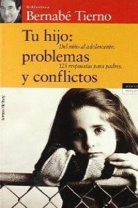 Tu hijo: problemas y conflictos | 9788484600282 | Tierno, Bernabé