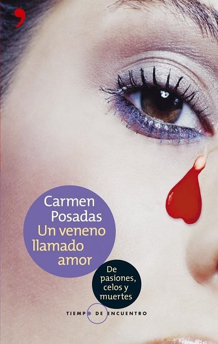 Un veneno llamado amor | 9788484604457 | Posadas, Carmen