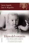 Hijos del corazón | 9788484605478 | Angulo, Javier;Reguilón, José Antonio