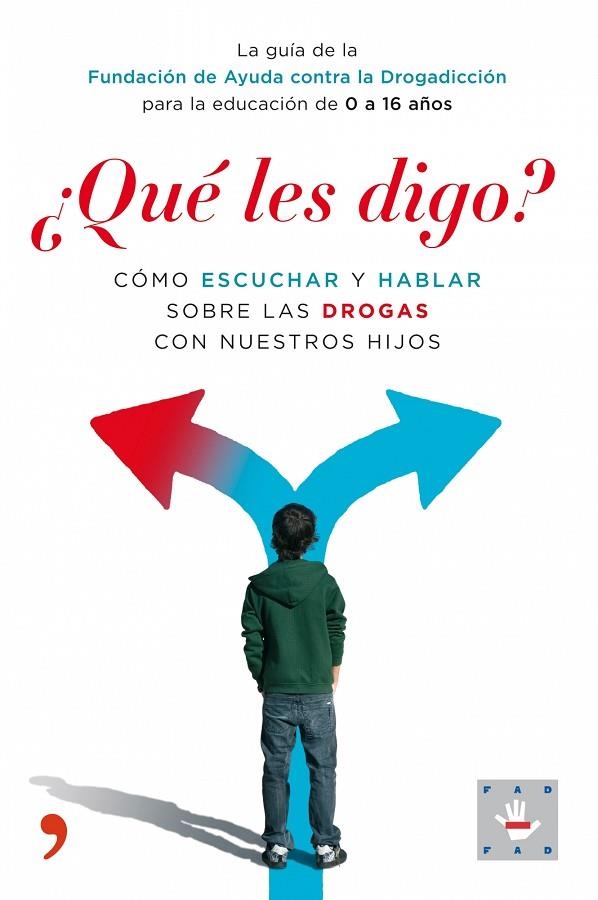 ¿Qué les digo? | 9788484607991 | Fundación de Ayuda contra la Drogadicción (FAD)
