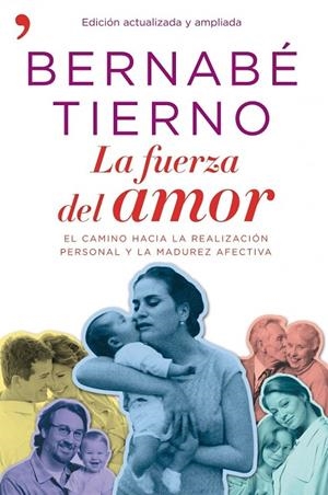 La fuerza del amor | 9788484609032 | Tierno, Bernabé