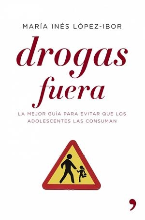 Drogas fuera | 9788484606390 | López-Ibor, María
