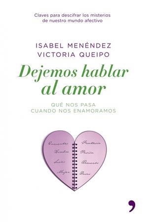 Dejemos hablar al amor | 9788484606291 | Menéndez, Isabel;Queipo, Victoria
