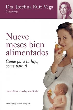 Nueve meses bien alimentados | 9788484605126 | Ruiz, Josefina