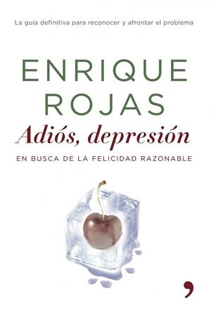 Adiós, depresión | 9788484605188 | Rojas, Enrique