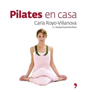 Pilates en casa | 9788484606192 | Royo-Villanova, Carla