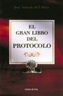 El gran libro del protocolo | 9788484601463 | Urbina, José Antonio de