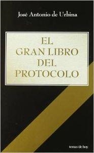EL GRAN LIBRO DEL PROTOCOLO (EDICIÓN ESPECIAL NAVIDAD) | 9788484605010 | Urbina, José Antonio de