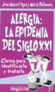 ALERGIA LA EPIDEMIA DEL SIGLO XXI | 9788496435209 | Igea Aznar, Juan Manuel;Palomero Mesonero, María