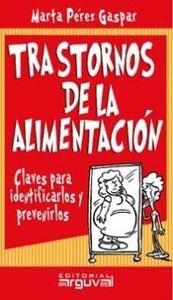 TRASTORNOS DE LA ALIMENTACIÓN | 9788495948663 | Pérez Gaspar, Marta