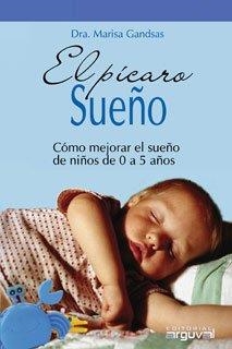 EL PICARO SUEÑO | 9788496912014 | Gandsas, Marisa