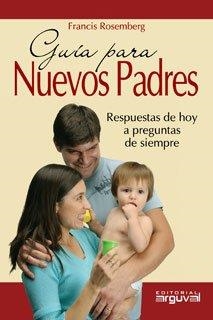 GUIA PARA NUEVOS PADRES | 9788496435896 | Rosemberg, Francis