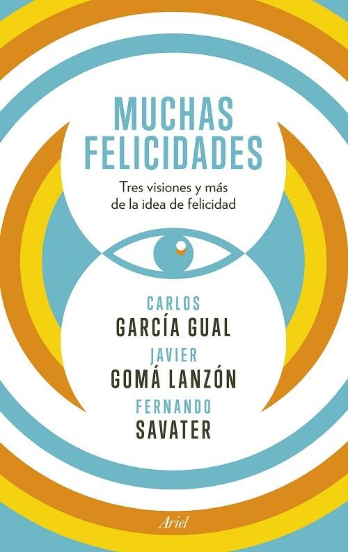 Muchas felicidades | 9788434418929 | Savater, Fernando;García Gual, Carlos;Gomá Lanzón, Javier
