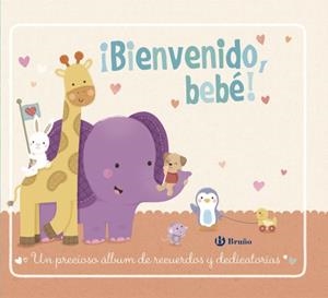 ¡Bienvenido, bebé! | 9788469604946 | Varios Autores