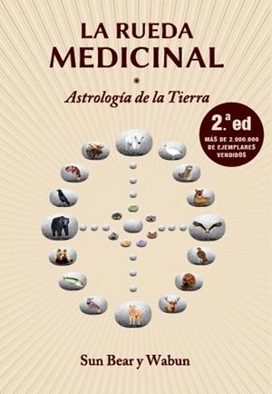 La rueda medicinal (2.ª ed) | 9788417188467 | Bear, Sun