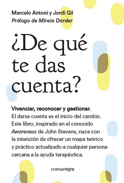 ¿De qué te das cuenta? | 9788416605217 | Antoni Lobo, Marcelo;Gil Martín, Jordi