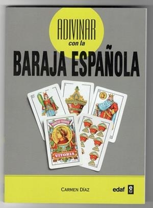 Adivinar con la baraja española | 9788441428300 | Díaz Fernández, Carmen