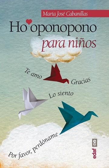 Ho'oponopono para niños | 9788441433878 | Cabanillas, María José