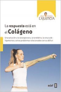 La respuesta está en el colágeno | 9788441430624 | Lajusticia Bergasa, Ana María