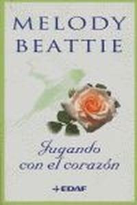 Jugando con el corazón | 9788441418158 | Beattie, Melody