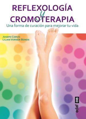 Reflexología y cromoterapia | 9788441433984 | Corvo, Joseph;Verner-Bonds, Lilian