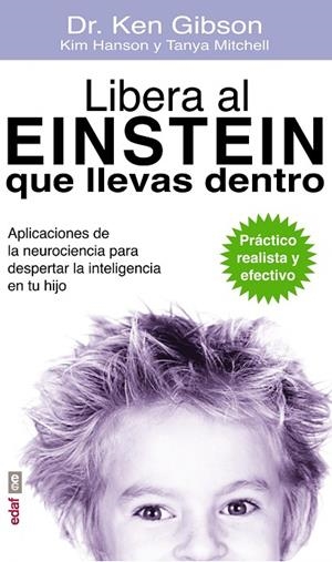Libera al Einstein que llevas dentro | 9788441435605 | Gibsom, Dr. Ken;Hanson, Kim;Mitchell, Tanya