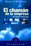 El chamán de la empresa | 9788496107083 | Whiteley, Richard