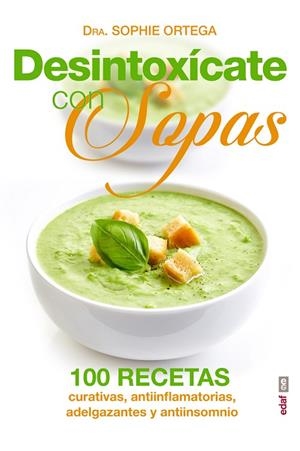 Desintoxícate con sopas | 9788441436305 | Ortega, Sophie