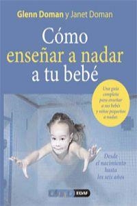 Cómo enseñar a nadar a su bebé | 9788441426863 | Doman, Douglas